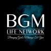 undefined BGM Life Network