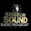 undefined Kingdom Sound Radio Broadcast