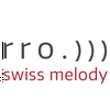 undefined rro - Swiss Melody