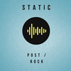 undefined STATIC: POST ROCK