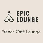 Radio Epic-Lounge - French Café Lounge