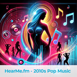 Höre 2010s Pop Music in der App.