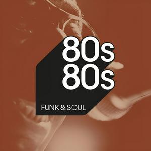 Höre 80s80s Funk & Soul in der App.