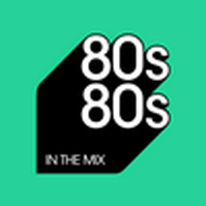 Höre 80s80s IN THE MIX in der App.