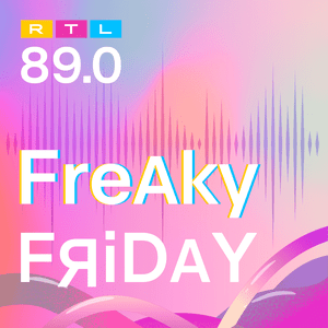 Höre 89.0 RTL Freaky Friday in der App.