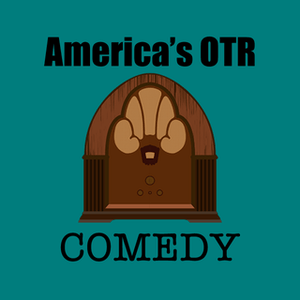 Höre America's OTR - Old Time Comedy Radio in der App.