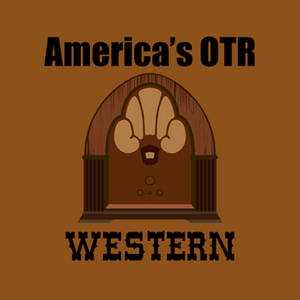 Höre America's OTR - Western Radio in der App.