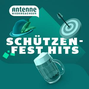 Höre Antenne Niedersachsen - Schützenfest Hits in der App.