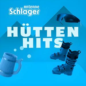 Höre Antenne Schlager - Hütten Hits in der App.