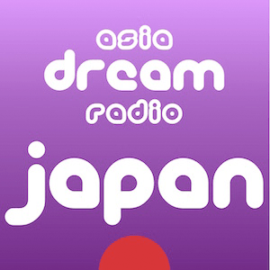 Höre Asia DREAM Radio - Japan in der App.