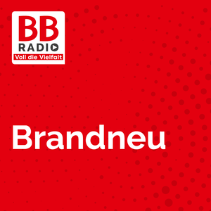 Höre BB RADIO - Brandneu in der App.