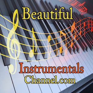 Höre Beautiful Instrumentals Channel in der App.