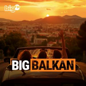 Höre bigFM Balkan in der App.