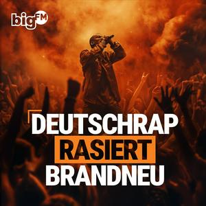 Höre bigFM Deutschrap rasiert brandeu in der App.