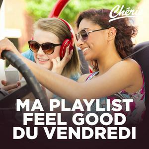 Höre CHERIE MA PLAYLIST FEEL GOOD DU VENDREDI in der App.