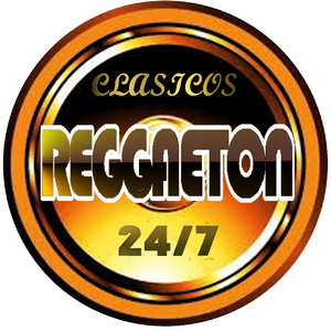 CLÁSICOS REGGAETON 24/7