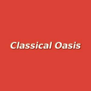 Höre Classical Oasis in der App.