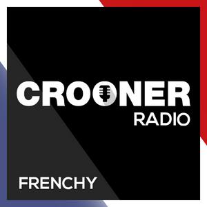 Höre Crooner Radio Frenchy in der App.