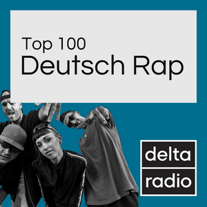 Höre delta radio Deutsch Rap in der App.