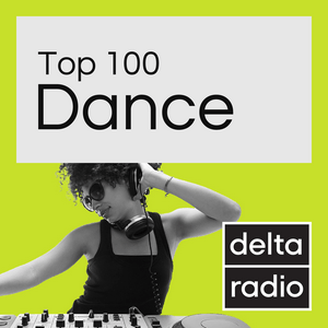 Höre delta radio Top100 Dance in der App.