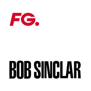 Höre FG BOB SINCLAR in der App.