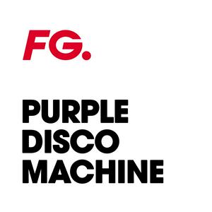 Höre FG PURPLE DISCO MACHINE in der App.