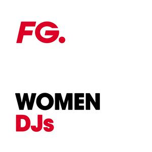 Höre FG WOMEN DJs in der App.