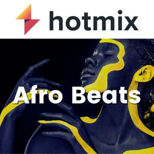 Höre Hotmix Afro Beats in der App.