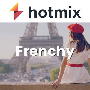 Höre Hotmix Frenchy in der App.