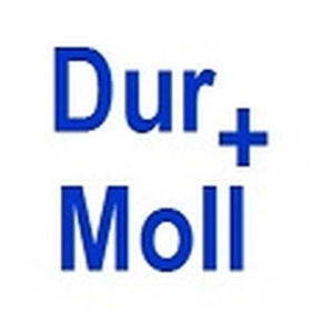 DUR + MOLL