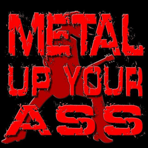 Höre metal-up-your-ass in der App.