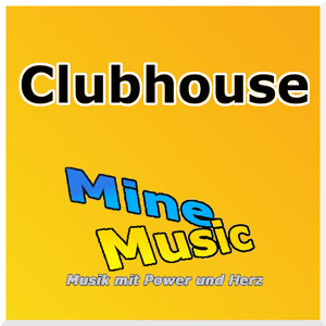 Höre Clubhouse (by MineMusic) in der App.