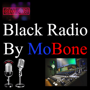 Höre Black Radio By MoBone in der App.