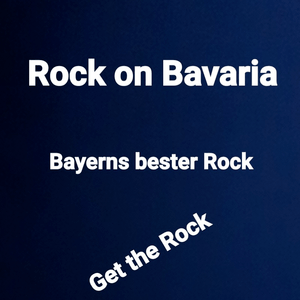 Rock on Bavaria