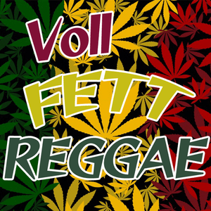 Höre Voll Fett Reggae in der App.