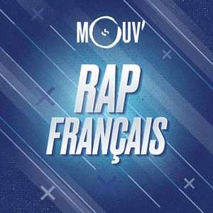 Höre Mouv' Rap Français in der App.