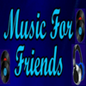 Höre Music For Friends in der App.