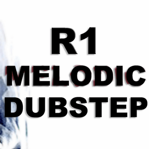 Höre R1 Melodic Dubstep in der App.