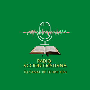 Höre Radio Accion Cristiana in der App.