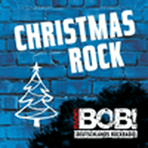 Höre RADIO BOB! BOBs Christmas Rock in der App.