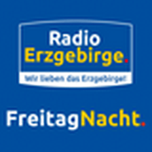 Höre Radio Erzgebirge - Freitag Nacht in der App.