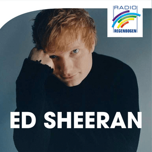 Höre Radio Regenbogen Ed Sheeran in der App.