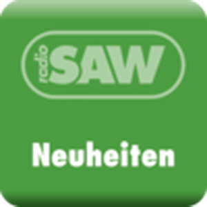 Höre radio SAW Neuheiten in der App.