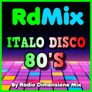 Höre RDMIX ITALO DISCO 80S in der App.