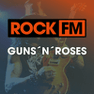 Höre ROCK FM GUNS N' ROSES in der App.