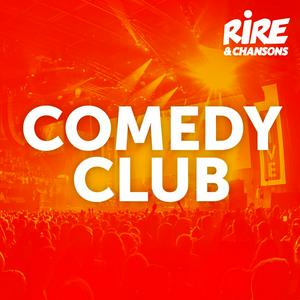 Höre RIRE ET CHANSONS COMEDY CLUB in der App.