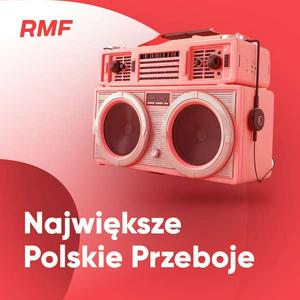 Höre RMF Najwieksze Polskie Przeboje in der App.