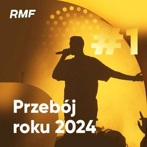 Höre RMF Przebój Roku 2024 in der App.