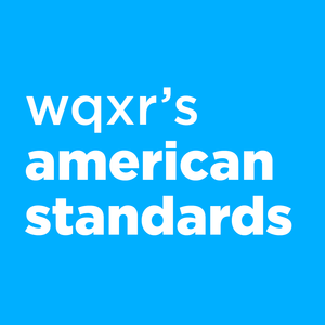 Höre WQXR's American Standards in der App.