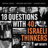 undefined 18 Questions, 40 Israeli Thinkers